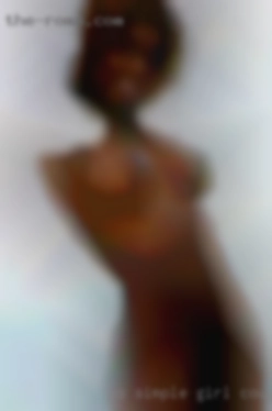 As simple cougars in Dayton, Ohio girl that love to fuck..